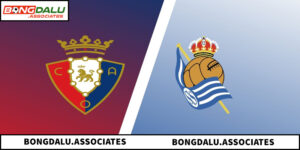Soi Kèo Real Sociedad Vs Osasuna: Cuộc Chiến Tuyến Giữa